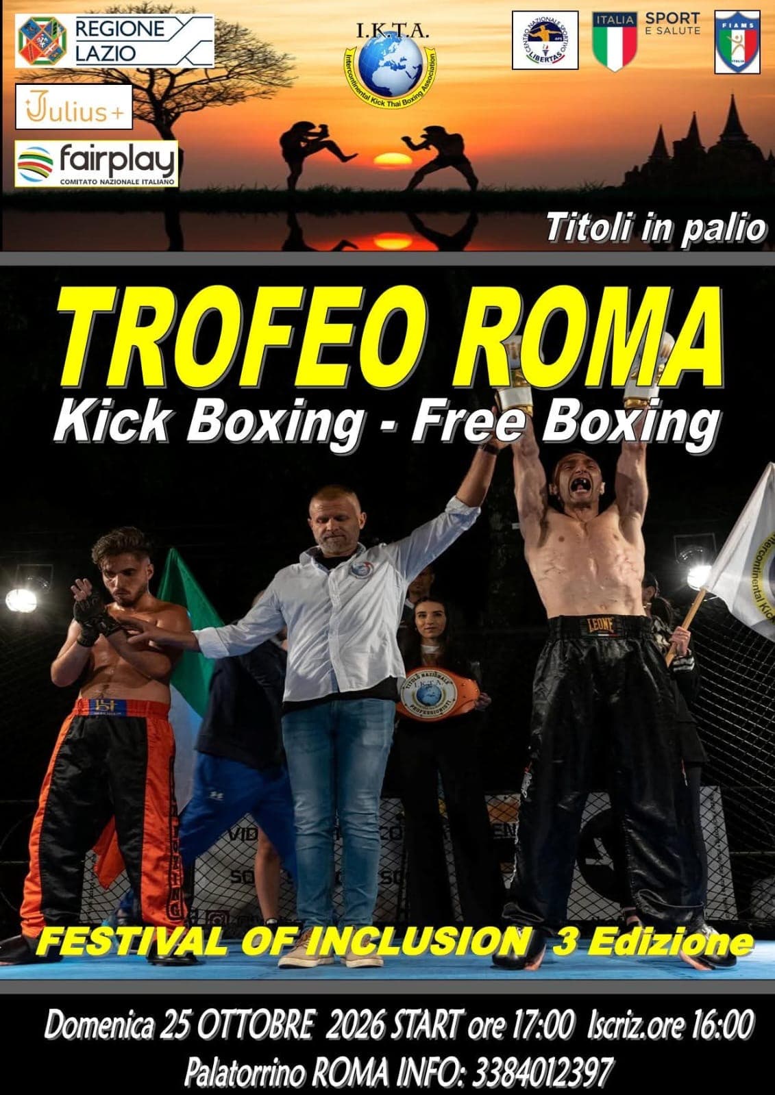 25 ottobre 2026, Trofeo Roma Kick Boxing e Free Boxing, Festival of Inclusion 3a edizione, Palatorrino Roma
