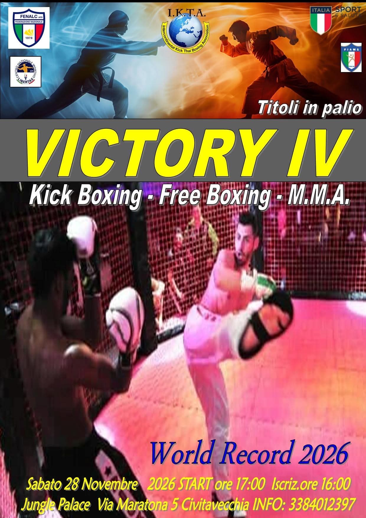 28 novembre 2026, Victory IV Kick Boxing, Free Boxing e MMA, Jungle Palace Civitavecchia
